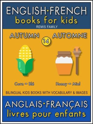 cover image of 14--Autumn | Automne--English French Books for Kids (Anglais Français Livres pour Enfants)